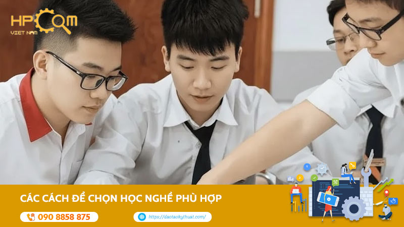 cac-cach-de-chon-hoc-nghe-phu-hop