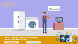 top-cac-truong-day-nghe-dien-lanh-uy-tin