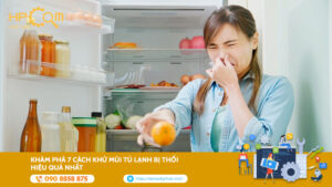 cach-khu-mui-tu-lanh-bi-thoi-hieu-qua-nhat