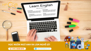 hoc-ngon-ngu-anh-ra-lam-nghe-gi