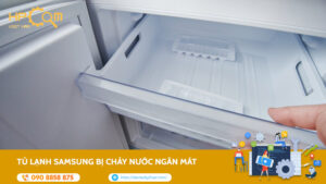 tu-lanh-samsung-bi-chay-nuoc-ngan-mat