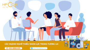 cac-nganh-nghe-thieu-nhan-luc-trong-tuong-lai