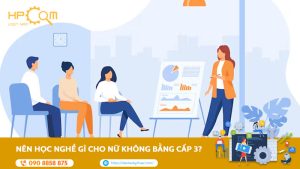 nen-hoc-nghe-gi-cho-nu-khong-bang-cap-3