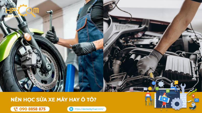 nen-hoc-sua-xe-may-hay-o-to