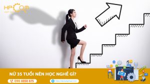 nu-35-tuoi-nen-hoc-nghe-gi