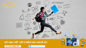 nu-hoc-het-lop-9-nen-hhoc-nghe-gi