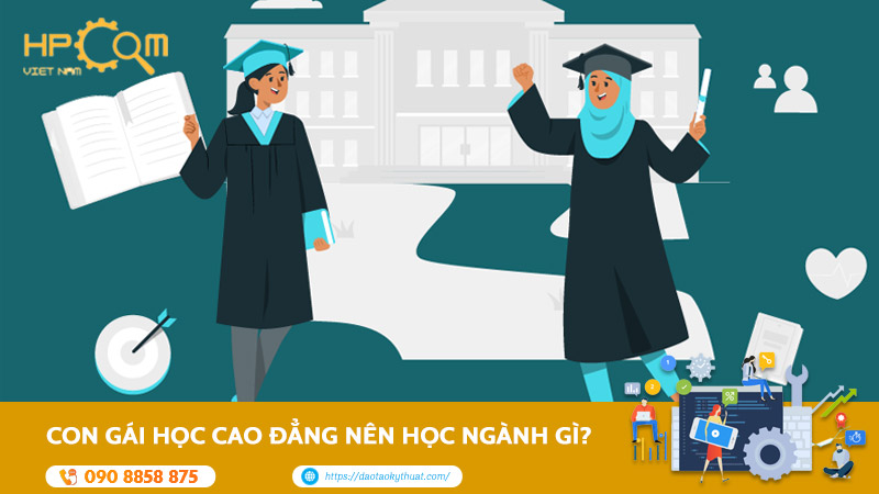con-gai-hoc-cao-dang-nen-hoc-nganh-gi