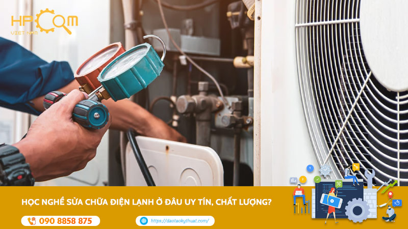 hoc-nghe-sua-chua-dien-lanh-o-dau