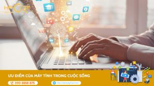 uu-diem-cua-may-tinh-trong-cuoc-song
