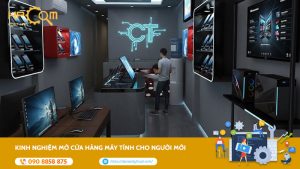 kinh-nghiem-mo-cua-hang-may-tinh