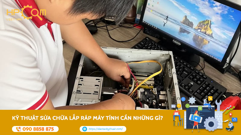 ky-thuat-sua-chua-lap-rap-may-tinh