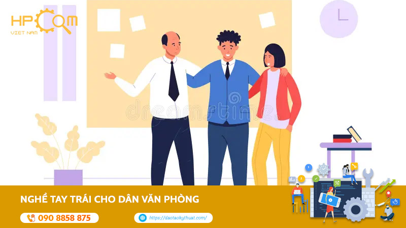 nghe-tay-trai-cho-dan-van-phong